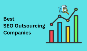 Best SEO Outsourcing Companies