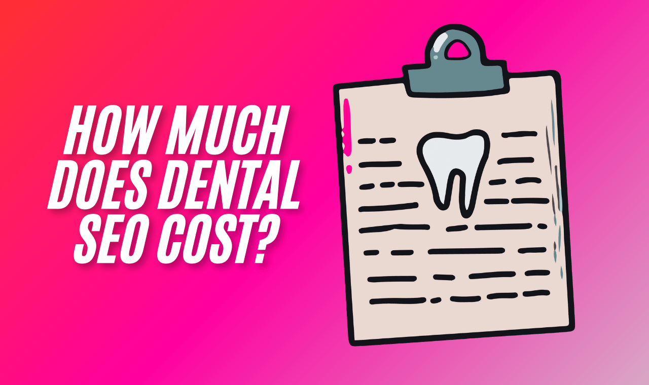 How Much Does Dental SEO Cost?